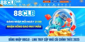 Đăng Nhập 88CLB - Link Truy Cập Nhà Cái Chính Thức 2025 